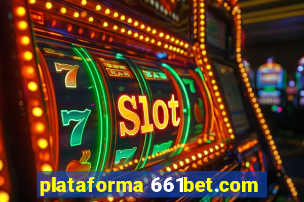 plataforma 661bet.com